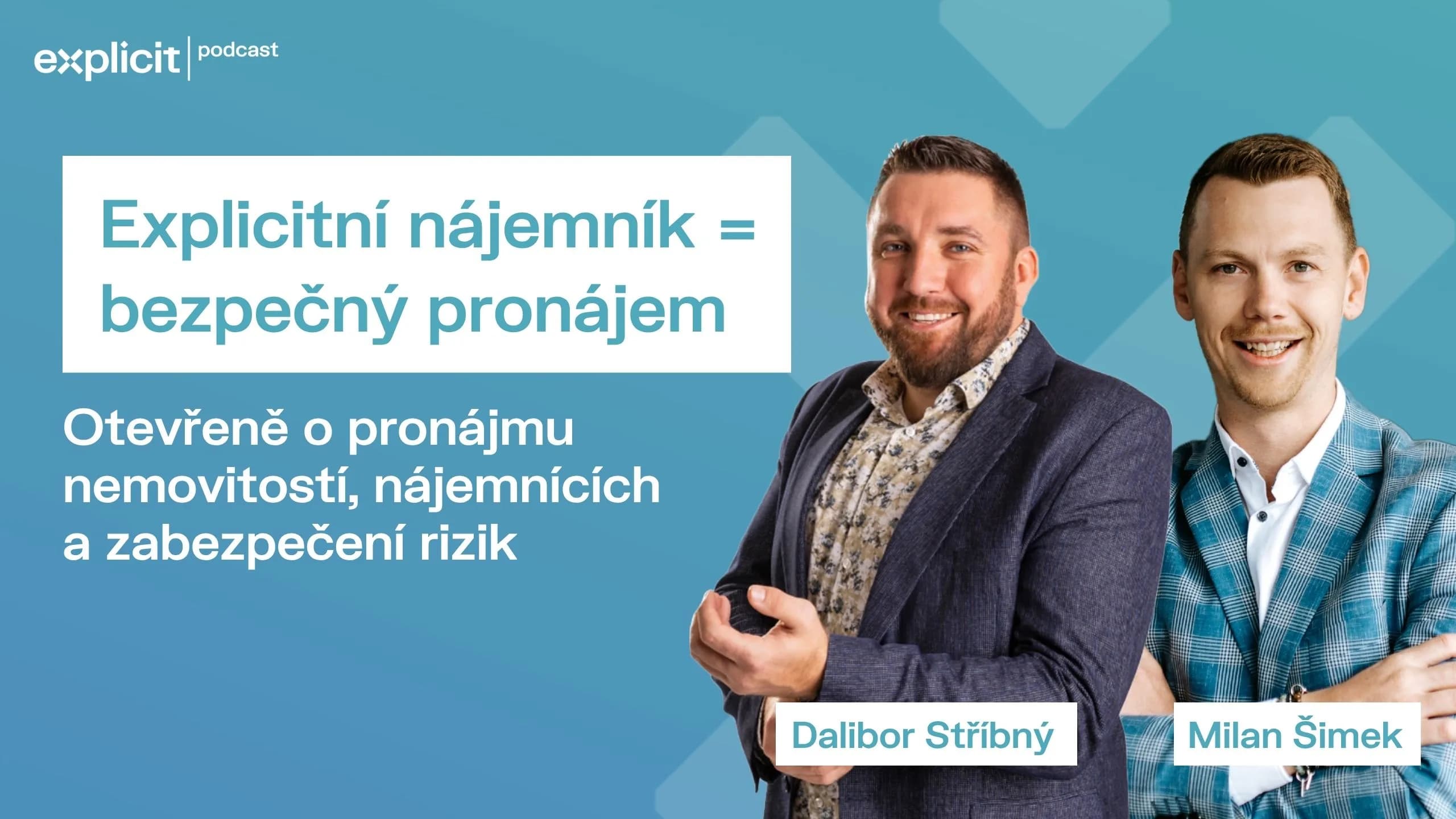 Explicitní nájemník = bezpečný pronájem
