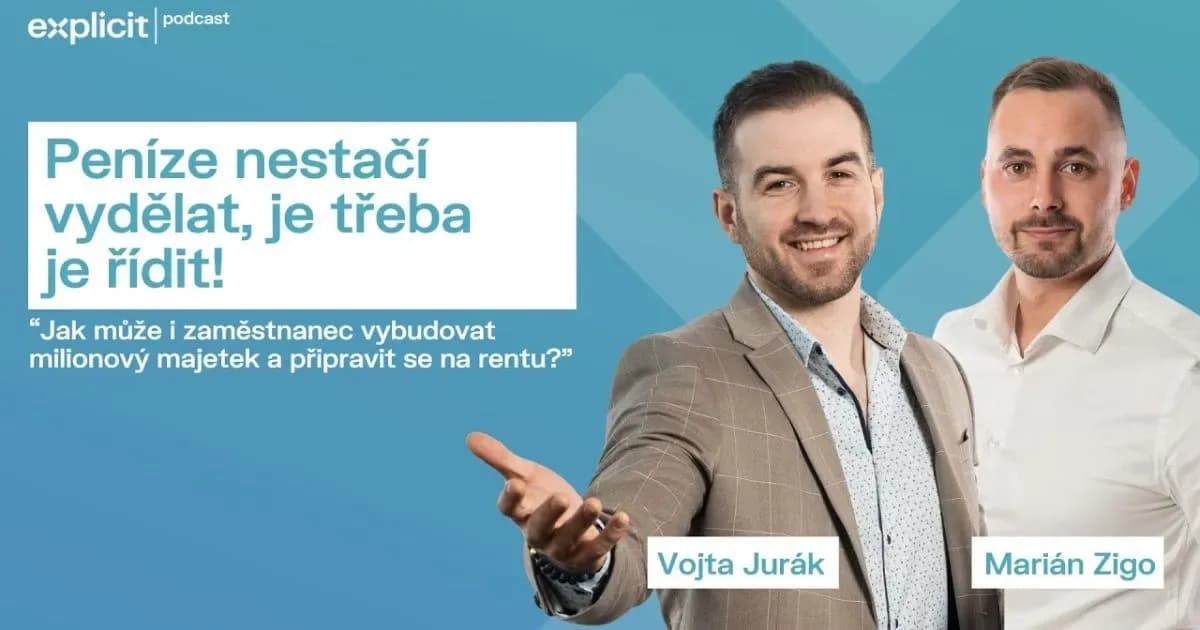 Peníze nestačí vydělat, je třeba je řídit!